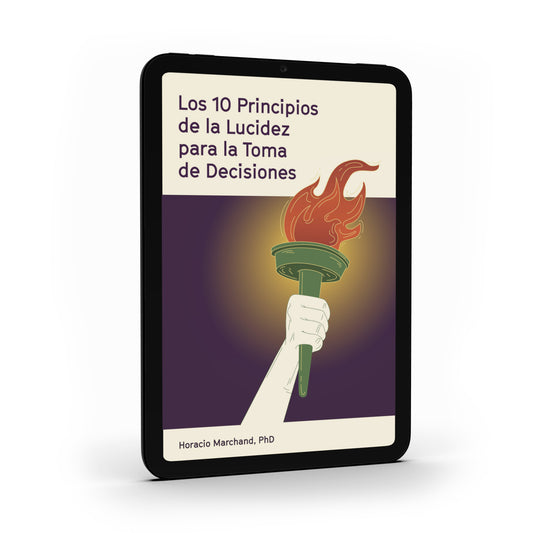 Ebook Digital Los 10 Principios de la Lucidez para la Toma de Decisiones